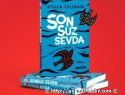 AT�LLA ��L�NG�R'�N YEN� ESER� 'SONSUZ SEVDA' YAYIMLANDI